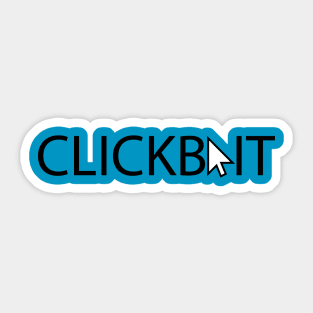 Don't Click This Bait Sticker